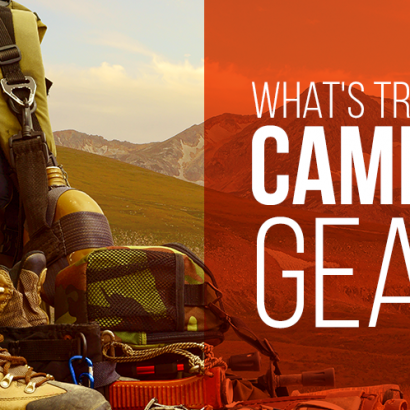 What's Trending in Camping Gear?