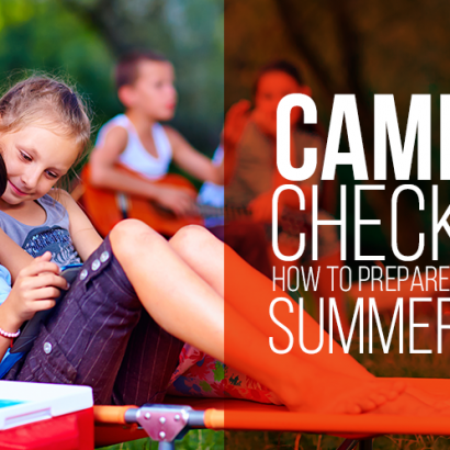 Camping Checklist: How to Prepare Your Kids for Summer Camp