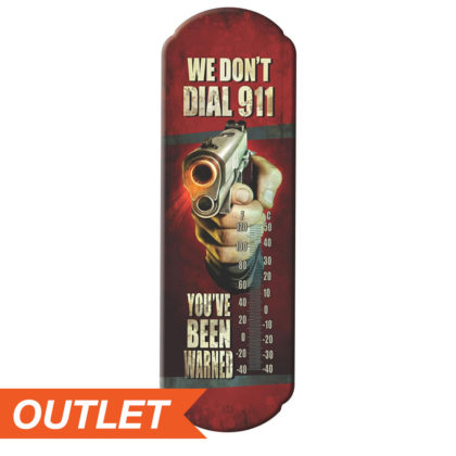 River's Edge We Don't Dial 911 Thermometer